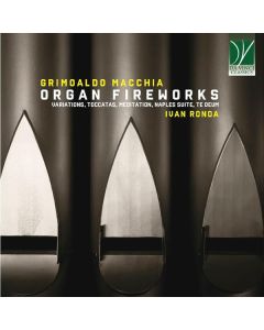 Organ Fireworks (Variations, Toccatas, Meditation, Naples Suite, Te Deum)