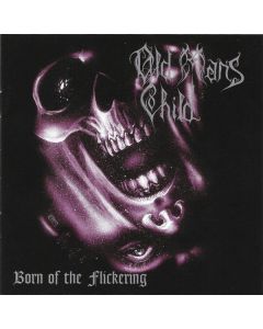 Born Of The Flickering