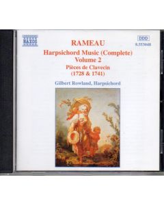 Harpsichord Music (Complete) Volume 2 Pièces De Clavecin (1728 & 1741)