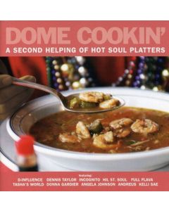 Dome Cookin' (A Second Helping Of Hot Soul Platters)