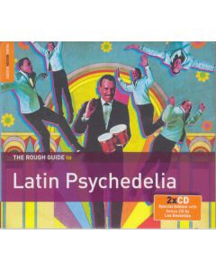 The Rough Guide To Latin Psychedelia