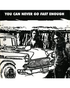 You Can Never Go Fast Enough