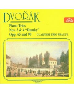 Piano Trios Nos. 3 & 4 "Dumky" Opp. 65 and 90