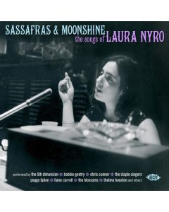 Sassafras & Moonshine (The Songs Of Laura Nyro)
