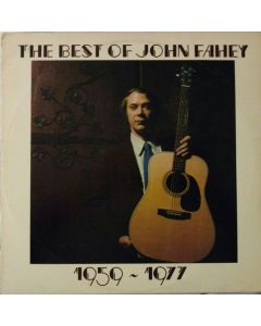 The Best Of John Fahey 1959 - 1977