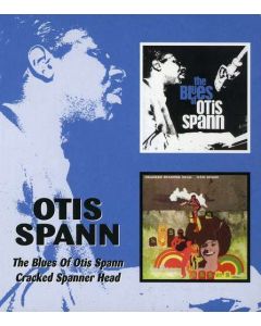The Blues Of Otis Spann / Cracked Spanner Head