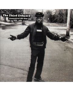 The Third Unheard (Connecticut Hip Hop 1979-1983)