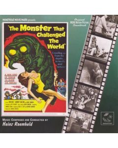 The Monster That Challenged The World (Original MGM Motion Picture Soundtrack)