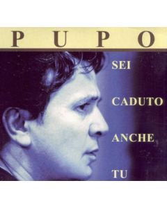 Sei Caduto Anche Tu