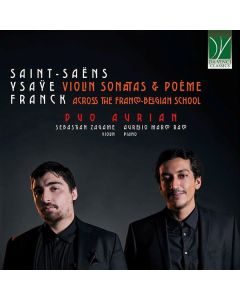 Violin Sonatas & Poème (Across The Franco-Belgian School)