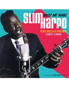 Buzz Me Babe: Excello Sides 1957-1962