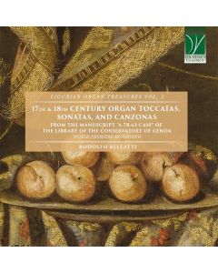 17th & 18th Century Organ Toccatas, Sonatas, And Canzonas (From The Manuscript "A.7b.63 Cass" Of The Library Of The Conservatory Of Genoa)