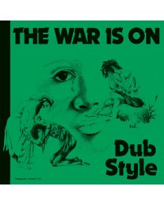 The War Is On Dub Style