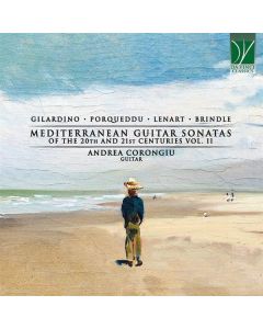 Mediterranean Guitar Sonatas Of The 20th And 21st Centuries Vol. II