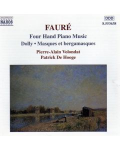 Four Hand Piano Music / Dolly∙ Masques Et Bergamasques