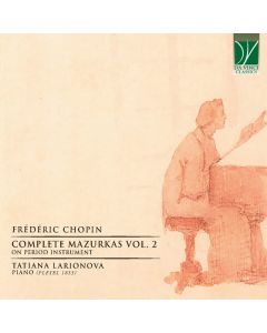 Complete Mazurkas Vol. 2 (On Period Instrument)