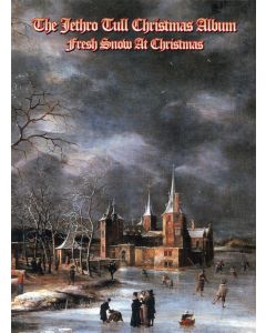 The Jethro Tull Christmas Album (Fresh Snow At Christmas)