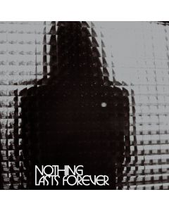 Nothing Lasts Forever