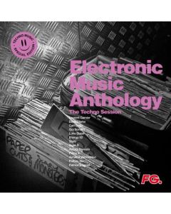 Electronic Music Anthology by FG - The Techno Session