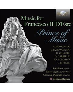 Music For Francesco II D'Este - Prince Of Music