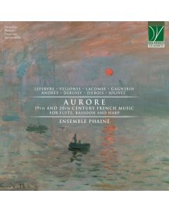 Aurore (19th And 20th Century French Music For Flute, Bassoon And Harp)