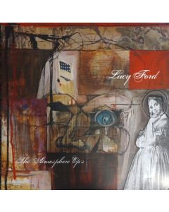 Lucy Ford: The Atmosphere Ep's
