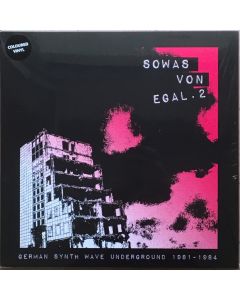 Sowas Von Egal. 2 German Synth Wave Underground 1981-1984