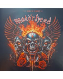The Rock N' Roots Of Motörhead