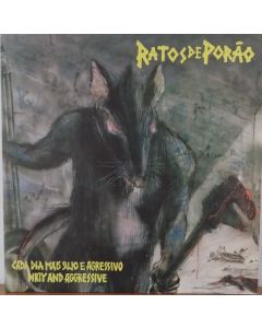 Cada Dia Mais Sujo E Agressivo / Dirty And Aggressive
