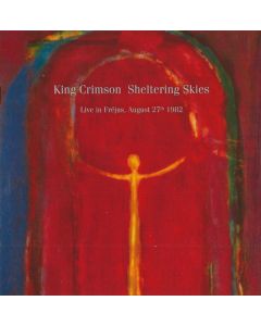 Sheltering Skies (Live In Fréjus, August 27th 1982)