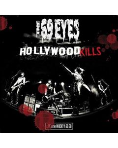 Hollywood Kills - Live At The Whisky A Go Go
