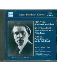 Frank ; Saint-Saens ; Ravel -- Alfred Cortot, Piano (Historical Recordings 1931-1935)