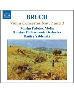 Bruch Violin Concertos Nos. 2 and 3