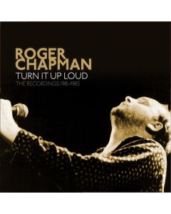 Turn It Up Loud ( The Recordings 1981-1985 )