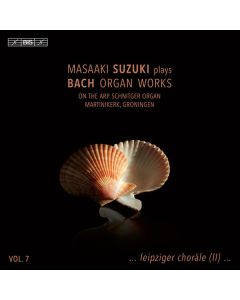 Organ Works Vol. 7 ... Leipziger Choräle (II) ...