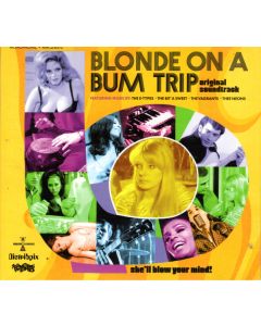 Blonde On A Bum Trip (Original Soundtrack)