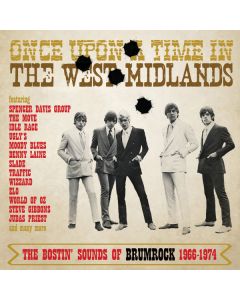 Once Upon A Time In The West Midlands: The Bostin’ Sounds Of Brumrock 1966-1974