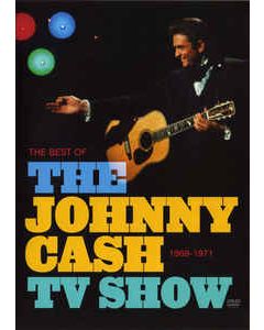 The Best Of The Johnny Cash TV Show 1969 -1971