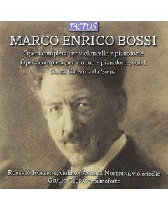 Marco Enrico Bossi: Complete Works For Cello And Piano, Complete Works For Violin And Piano Vol. 1 (2011-11-08)