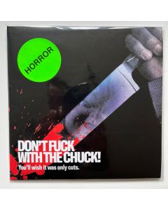 Don't Fuck With The Chuck!