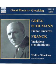 Piano Concertos • Variations Symphoniques • 1932-1942 Recordings