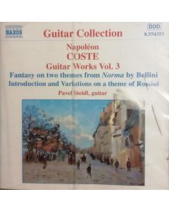 Guitar Works Vol. 3: Fantasy On Two Themes From Norma By Bellini / Introduction And Variations On A Theme Of Rossini / Opp. 14-19