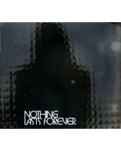 Nothing Lasts Forever