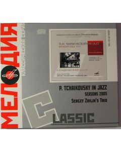 P. Tchaikovsky In Jazz - Seasons 2005