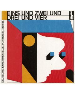 Eins Und Zwei Und Drei Und Vier (Deutsche Experimentelle Pop​-​Musik 1980​-​86)