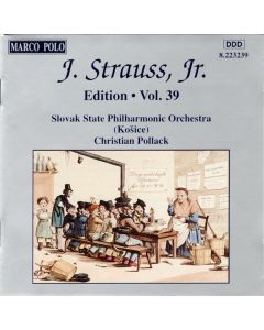 J. Strauss, Jr.:  Edition • Vol. 39