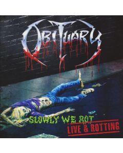 Slowly We Rot - Live & Rotting