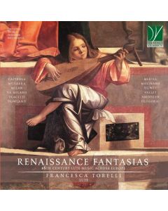 Renaissance Fantasias (16th Century Lute Music Across Europe)