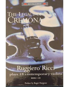 The Legacy Of Cremona (Ruggiero Ricci Plays 18 Contemporary Violins)
