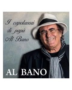 I Capolavori Di Papà Al Bano